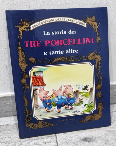 Enciclopedia fiabe oro - fiabe, tre